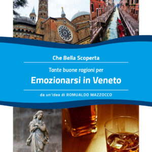 "Che Bella Scoperta" - VENETO Emozioni ITALIANO (pdf grafico)
